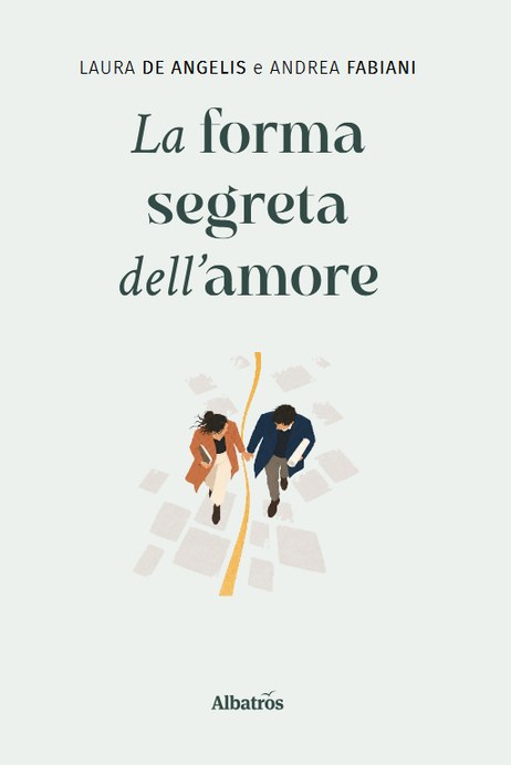 Copertina del libro «La forma segreta dell’amore» di Laura De Angelis e Andrea Fabiani, collana Promesse